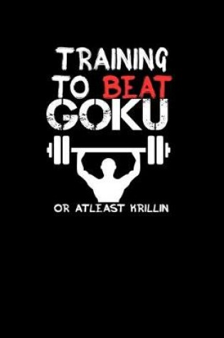 Cover of Training to beat goku