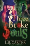 Book cover for Three Broke Souls