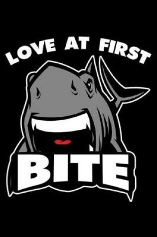 Cover of Love at First Bite