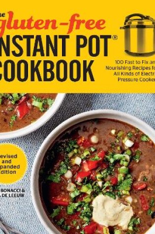 Cover of The Gluten-Free Instant Pot Cookbook Revised and Expanded Edition