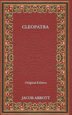 Book cover for Cleopatra - Original Edition