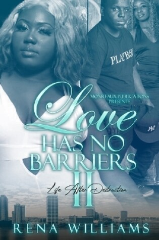 Cover of Love Has No Barriers 2