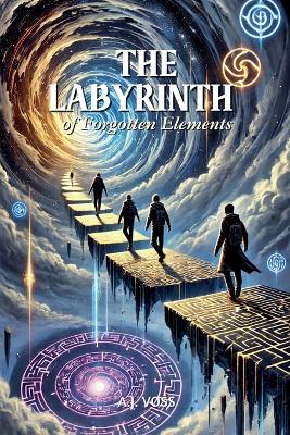 Cover of The Labyrinth of Forgotten Elements