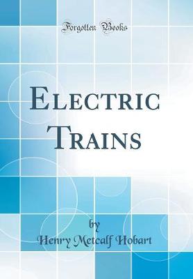 Book cover for Electric Trains (Classic Reprint)