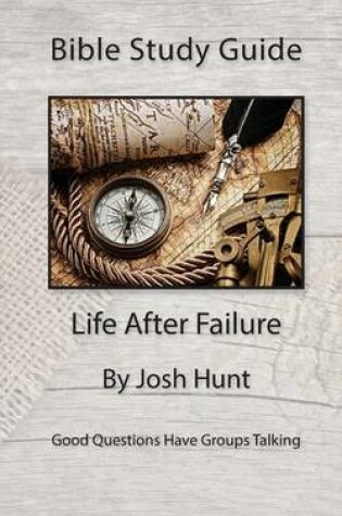 Cover of Bible Study Guide -- Life After Failure