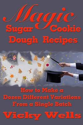 Book cover for Magic Sugar Cookie Dough Recipes