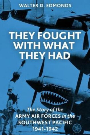 Cover of They Fought With What They Had
