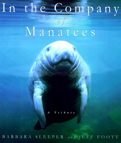 Book cover for In the Company of Manatees: a Tribute