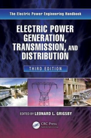 Cover of Electric Power Generation, Transmission, and Distribution, Third Edition