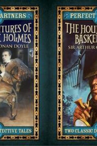 Cover of Perfect Partners: the Hound of the Baskervilles & the Adventures of Sherlock Holmes