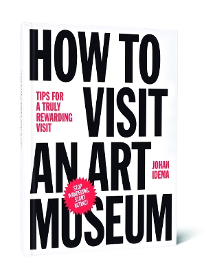 Book cover for How to Visit an Art Museum: Tips for a Truly Rewarding Visit