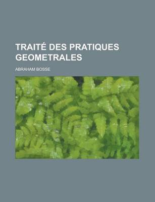 Book cover for Traite Des Pratiques Geometrales