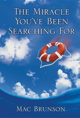 Book cover for The Miracle You've Been Searching for