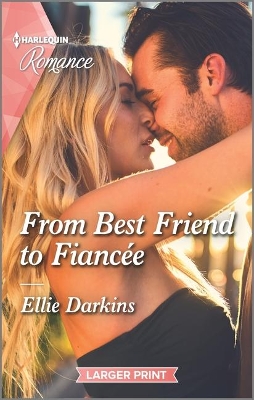 Book cover for From Best Friend to Fiancée