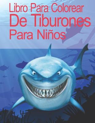 Book cover for Libro de Colorear de Tiburones Para Ninos