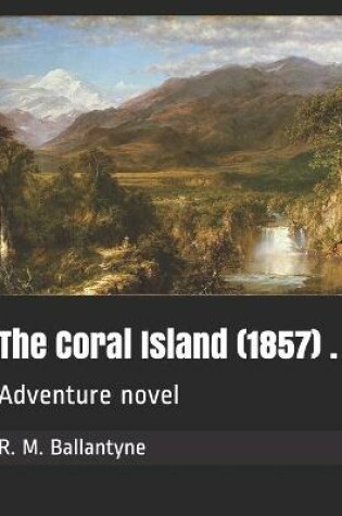 Cover of The Coral Island (1857) .