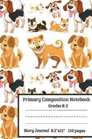 Cover of Primary Composition Notebook Grades K-2 Story Journal