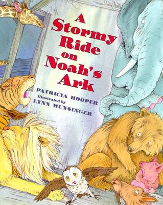 Book cover for A Stormy Ride on Noah's Ark