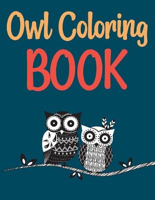 Cover of Owl Coloring Book