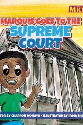 Cover of Marquis Goes To The Supreme Court