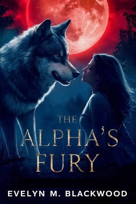 Book cover for The Alpha's Fury