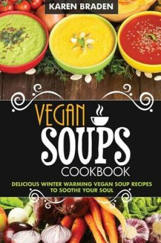 Cover of Vegan Soup Cookbook