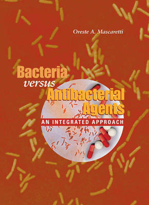 Cover of Bacteria versus Antibacterial Agents