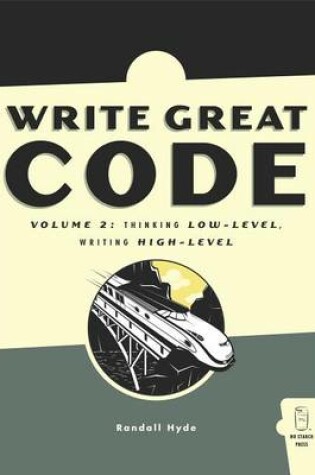 Cover of Write Great Code, Volume 2