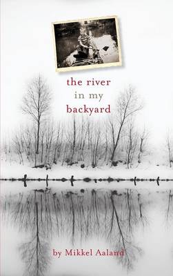 Book cover for The River in My Backyard