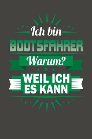 Cover of Ich Bin Bootsfahrer - Warum? Weil Ich Es Kann