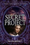 Book cover for Secret Project
