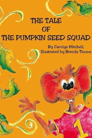 Cover of The Tale of the Pumpkin Seed