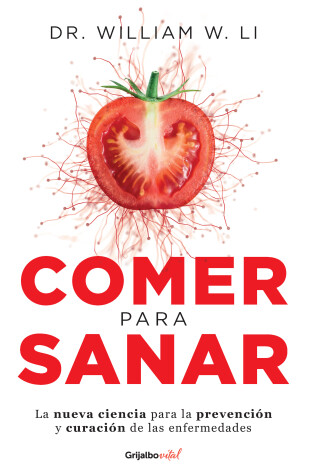 Book cover for Comer para sanar / Eat to Beat Disease: The New Science of How Your Body Can Heal Itself