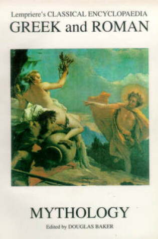 Cover of Classical Encyclopaedia of Greek and Roman Mythology