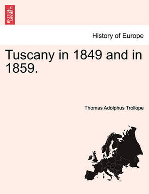 Book cover for Tuscany in 1849 and in 1859.