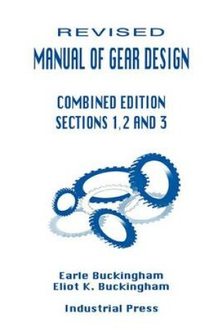 Cover of Manual of Gear Design Combined Edition, Volumes 1, 2 and 3