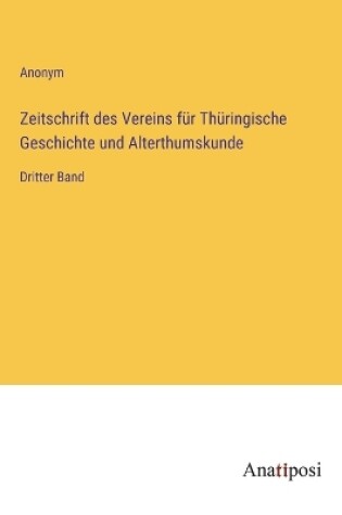 Cover of Zeitschrift des Vereins f�r Th�ringische Geschichte und Alterthumskunde