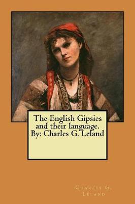 Book cover for The English Gipsies and their language. By