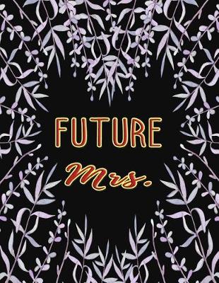 Book cover for Future Mrs