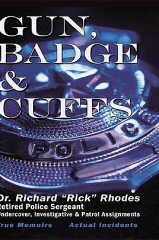 Cover of Gun, Badge & Cuffs