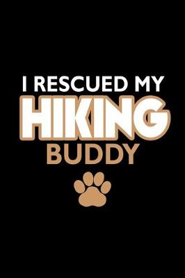 Book cover for I rescued my hiking buddy