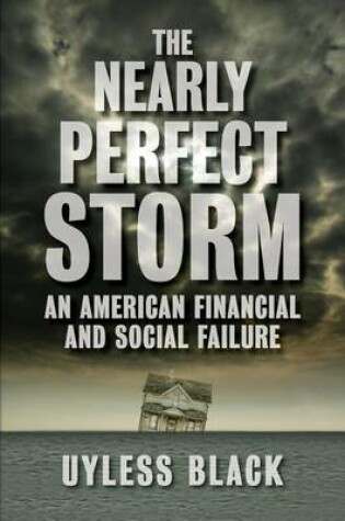 Cover of The Nearly Perfect Storm