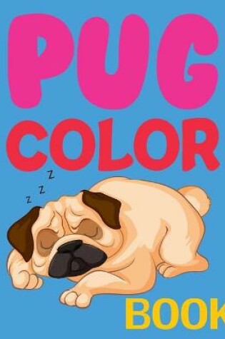 Cover of Pug Color Book