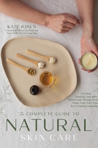 Cover of The Natural Skin Care Recipe Book