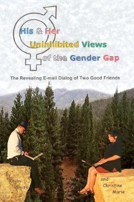 Book cover for His & Her Uninhibited Views of the Gender Gap