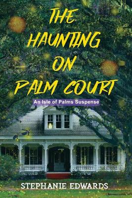 Book cover for The Haunting on Palm Court