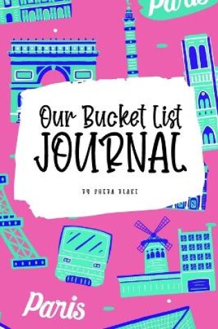 Cover of Our Bucket List for Couples Journal (6x9 Softcover Planner / Journal)