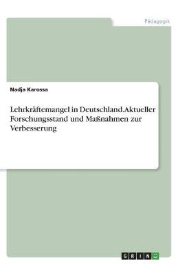 Book cover for Lehrkraftemangel in Deutschland. Aktueller Forschungsstand und Massnahmen zur Verbesserung