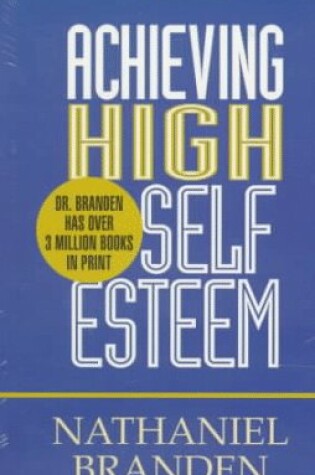 Cover of Achieving High Self-esteem