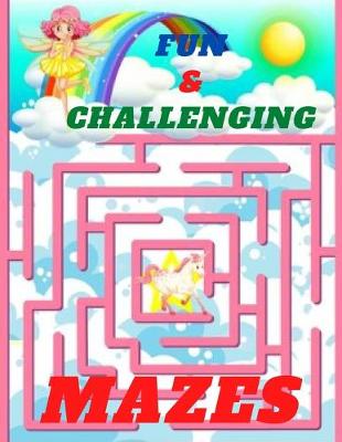 Book cover for Fun & Challenging Mazes